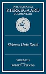 International Kierkegaard Commentary Volume 19: The Sickness Unto Death 
