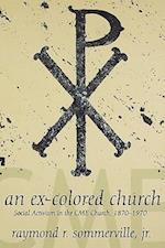An Ex-Colored Church: Cme Church 