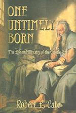 One Untimely Born