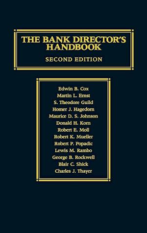 The Bank Director's Handbook, 2nd Edition