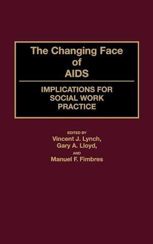 The Changing Face of AIDS