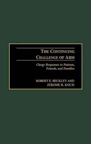 The Continuing Challenge of AIDS