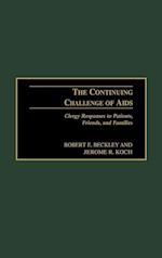 The Continuing Challenge of AIDS