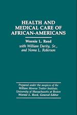 Health and Medical Care of African-Americans