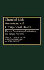 Chemical Risk Assessment and Occupational Health