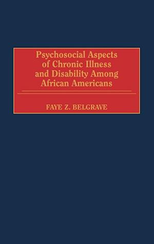 Psychosocial Aspects of Chronic Illness and Disability Among African Americans