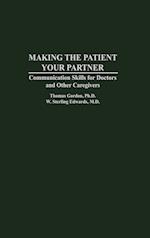 Making the Patient Your Partner