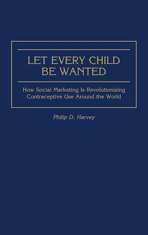 Let Every Child Be Wanted