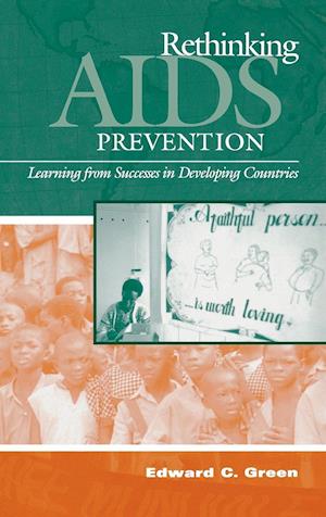 Rethinking AIDS Prevention