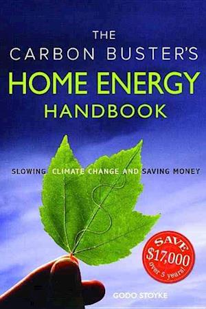 The Carbon Buster's Home Energy Handbook