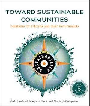 Toward Sustainable Communities, Fifth Edition : Solutions for Citizens and Their Governments