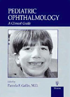 Pediatric Ophthalmology : A Clinical Guide