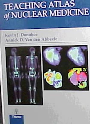 Teaching Atlas of Nuclear Medicine