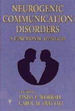 Neurogenic Communication Disorders : A Functional Approach