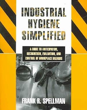 Industrial Hygiene Simplified