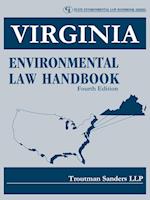 Virginia Environmental Law Handbook, Fourth Edition