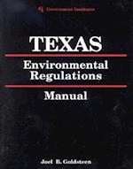 Texas Environmental Regulations Manual