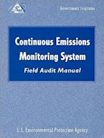 Continuous Emissions Monitoring Systems (CEMS) Field Audit Manual