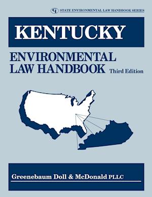 Kentucky Environmental Law Handbook, Third Edition