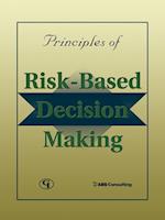Principles of Risk-Based Decision Making