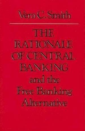 Rationale of Central Banking