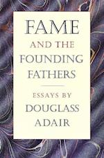 Adair, D: Fame & the Founding Fathers