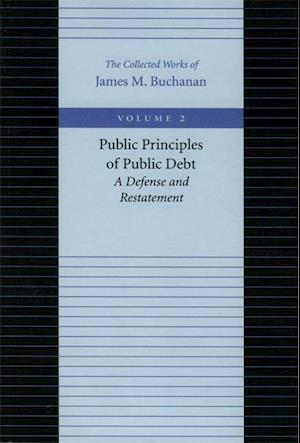 Public Principles of Public Debt -- A Defense & Restatement