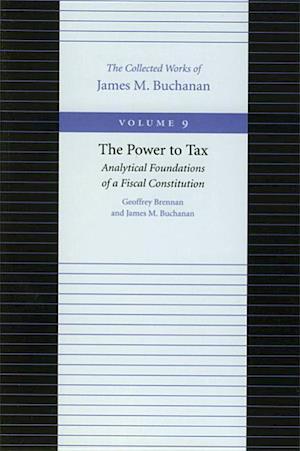 Buchanan, J: Power to Tax -- Analytical Foundations of a Fis