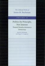 Buchanan, J: Politics by Principle, Not Interest Toward Nond