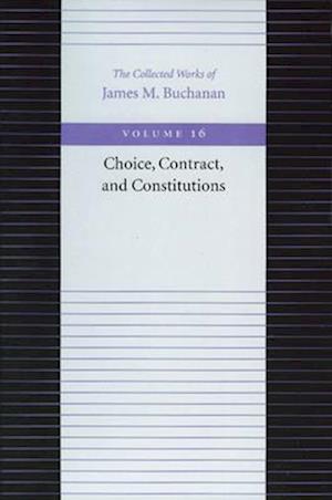 Choice, Contract and Constitutions
