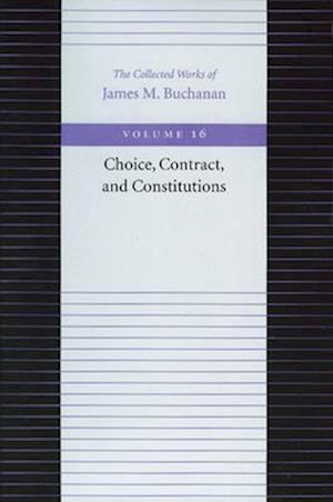 Choice, Contract, and Constitutions