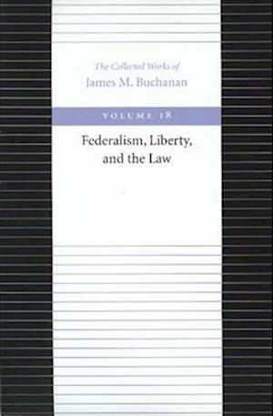 Federalism Liberty & the Law