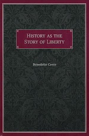 History as the Story of Liberty