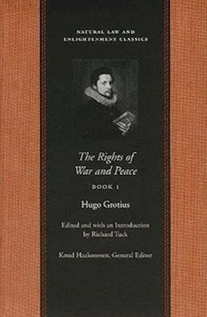 Grotius, H: Rights of War & Peace, Books 1-3