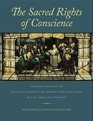 The Sacred Rights of Conscience