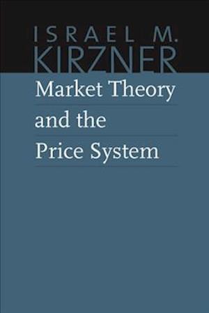 Market Theory and the Price System