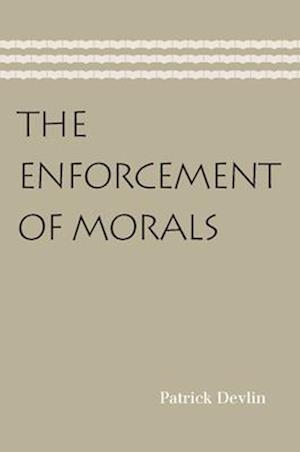 The Enforcement of Morals