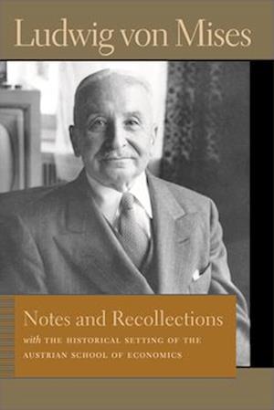 Notes and Recollections