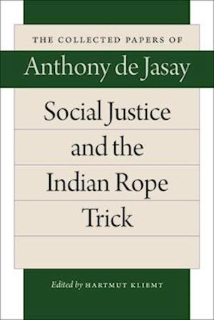 Social Justice & the Indian Rope Trick