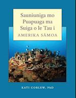 Sauniuniga Mo Puapuaga Ma Suiga O Le Tau I Amerika Samoa