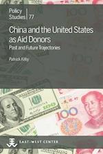 China and the United States as Aid Donors
