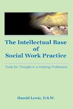 Intellectual Base of Social Work Practice
