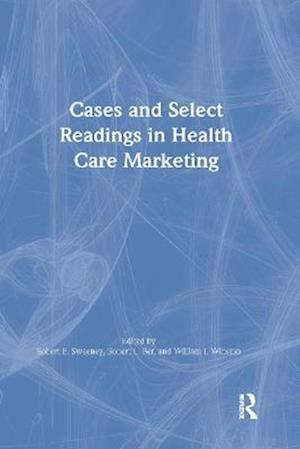Cases and Select Readings in Health Care Marketing