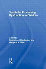Vestibular Processing Dysfunction in Children