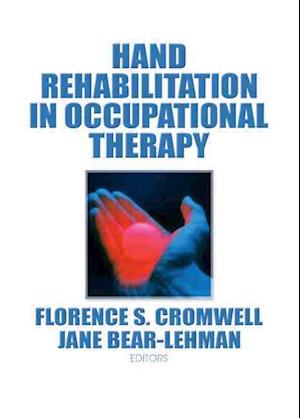 Hand Rehabilitation in Occupational Therapy