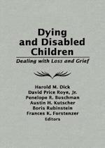 Dying and Disabled Children