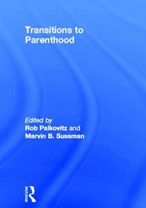 Transitions to Parenthood