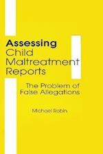 Assessing Child Maltreatment Reports