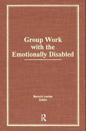 Group Work With the Emotionally Disabled