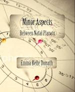 Minor Aspects Between Natal Planets